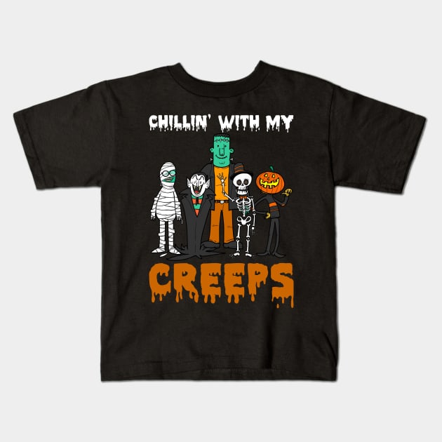 Chillin With My Creeps Mummy Vampire Skeleton Pumpkin Halloween Kids T-Shirt by foxmqpo